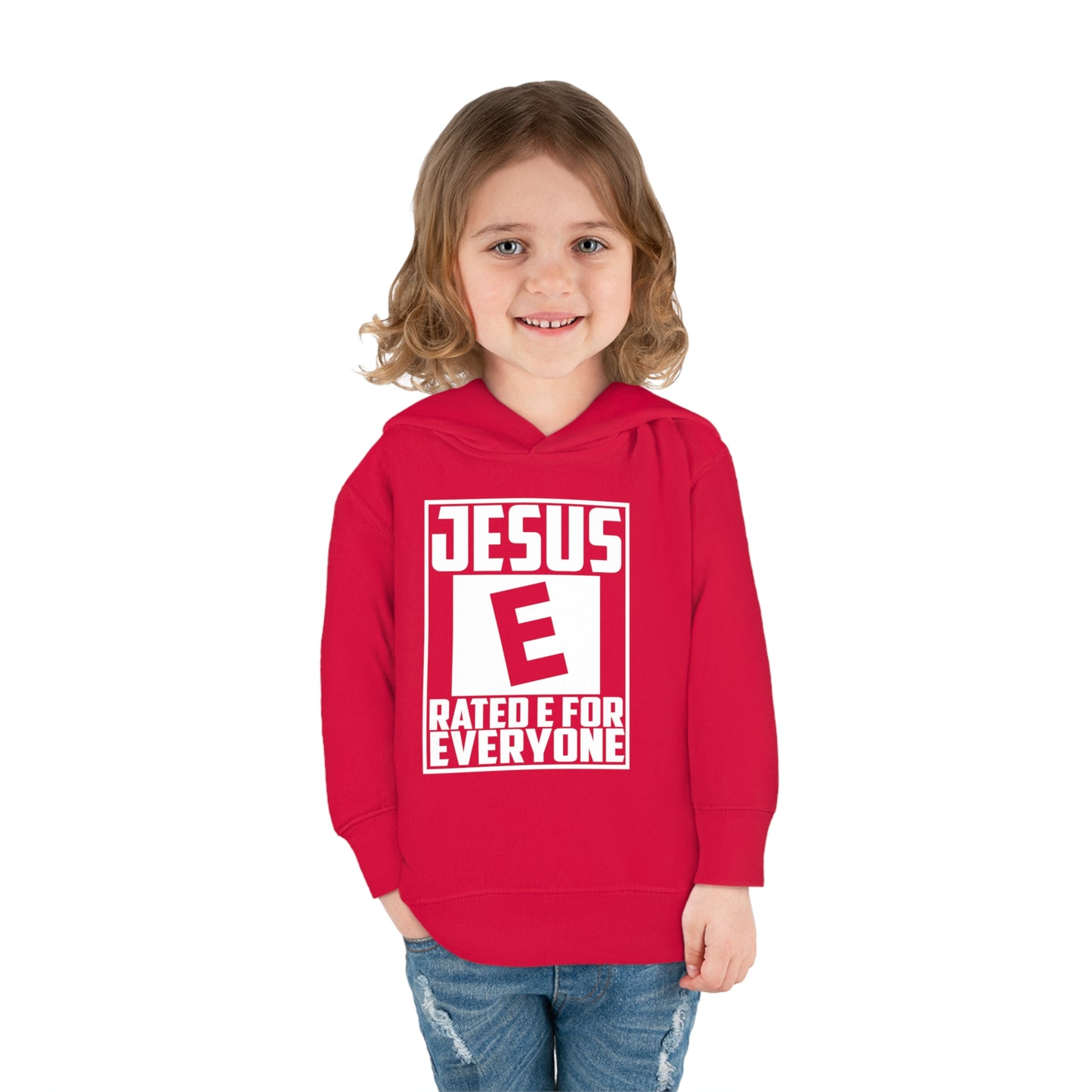 Jesus Rated E For Everyone Toddler Pullover Fleece Hooded Sweatshirt