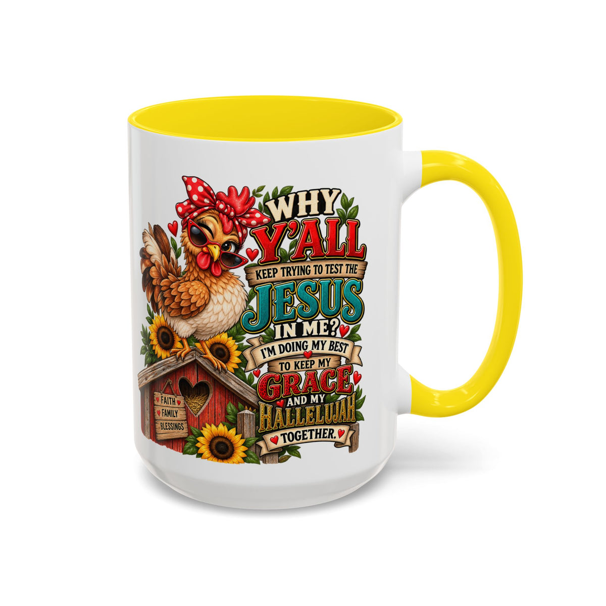 Christian Farmhouse Coffee Mug — "Why Y'all Keep Trying to Put Jesus in Me?" Accent Mug