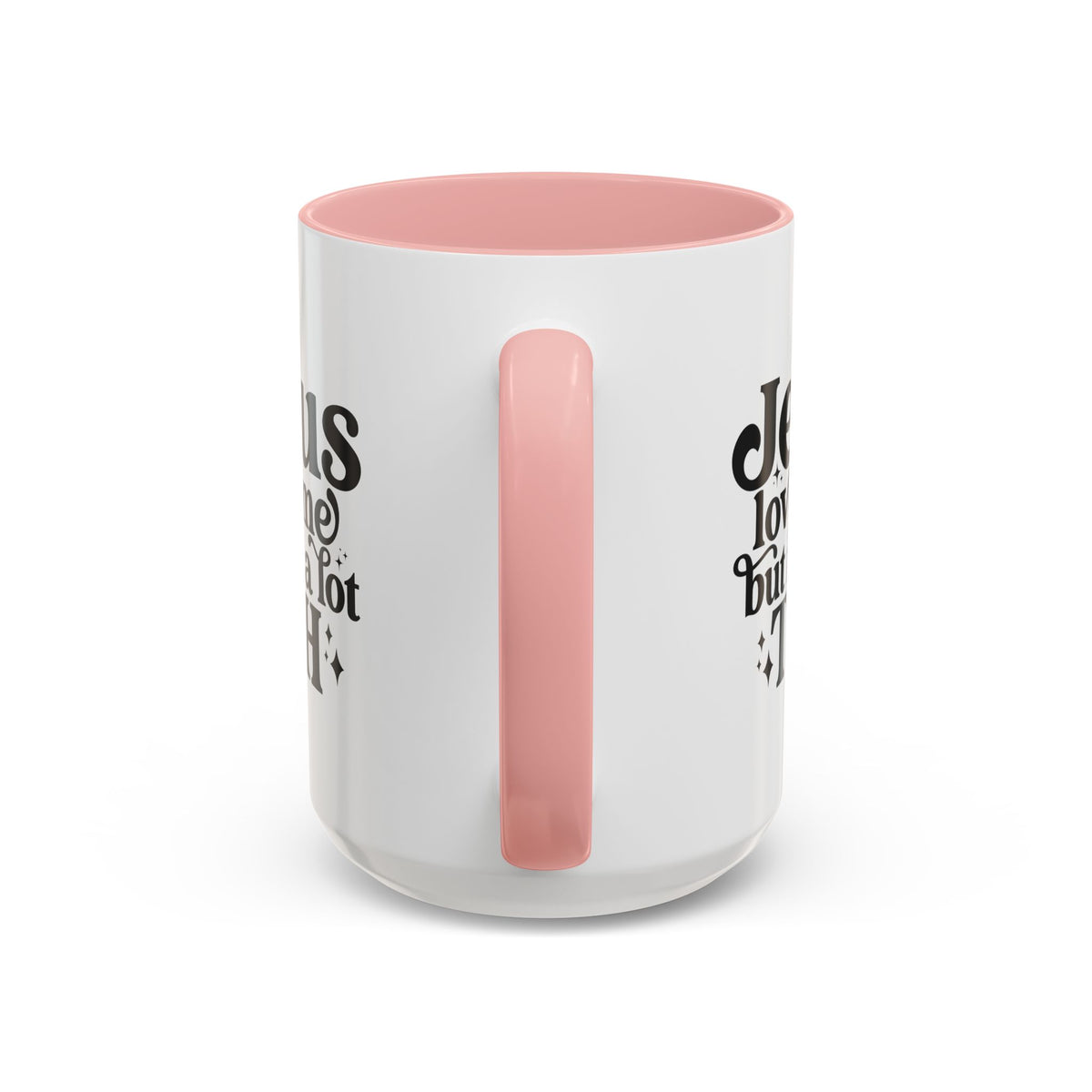 Christian Accent Coffee Mug — "Jesus Loves Me but I'm a Lot TBH" Religious Christian Gift