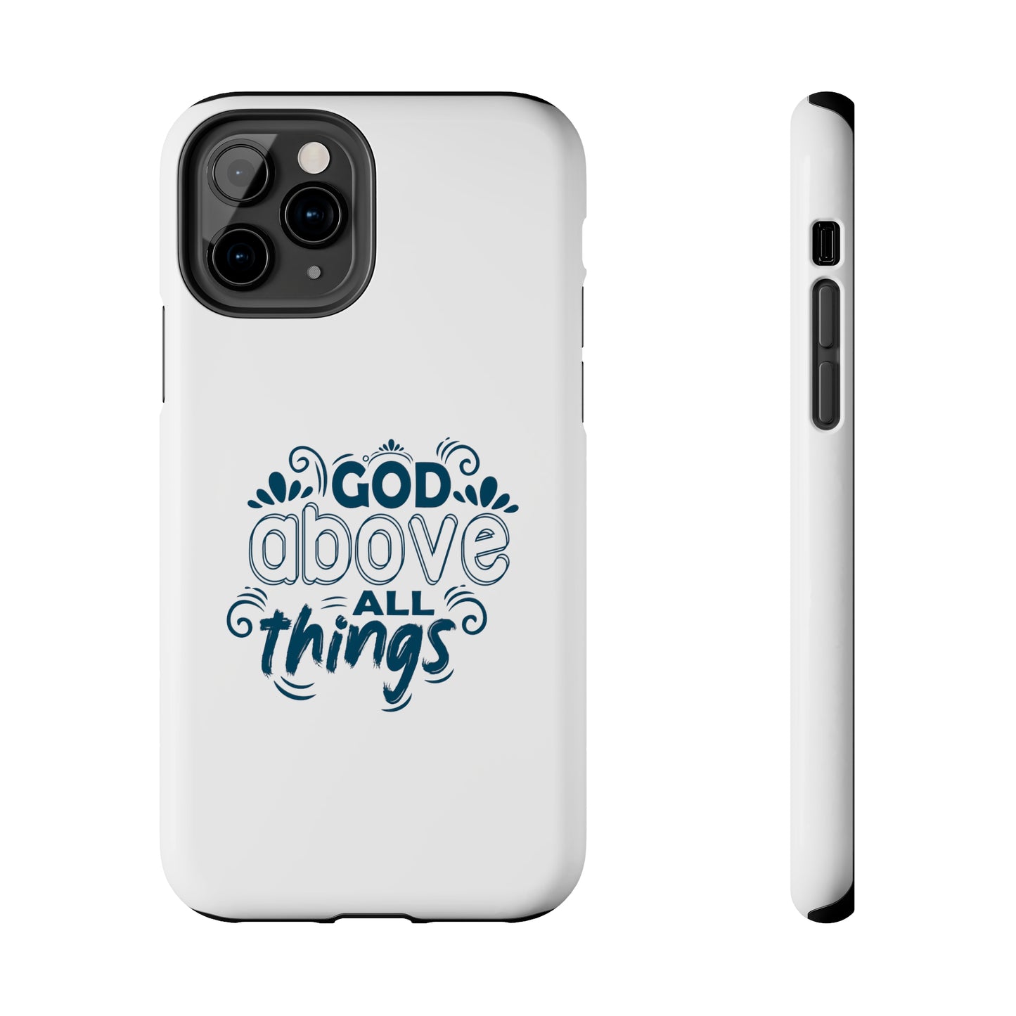 God Above All Things Tough Phone Cases, Case-Mate