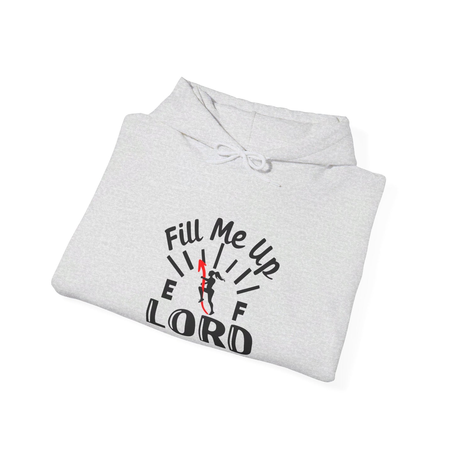 Fill Me Up Lord Funny Unisex Christian Pullover Hooded Sweatshirt