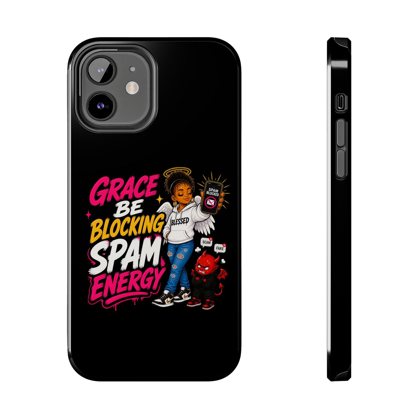 Tough Phone Case — "Grace Be Blocking Spam Energy" Black Protective Phone Cover