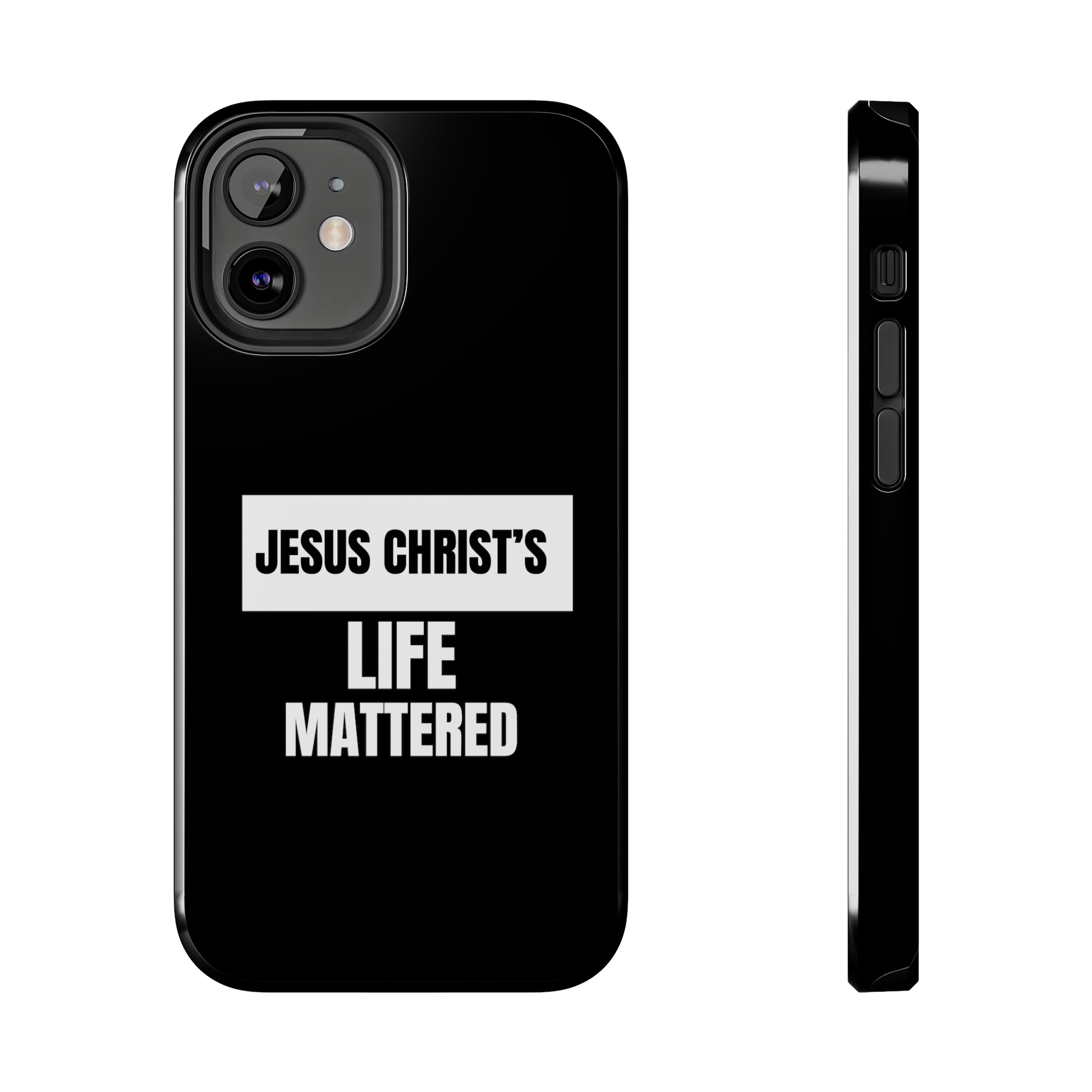 Jesus Christ's Life Mattered Tough Phone Cases, Case-Mate Printify