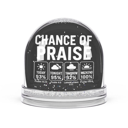 Christian Snow Globe, Religious Home Decor, Inspirational Gift, Christmas Decoration, Chance of Praise