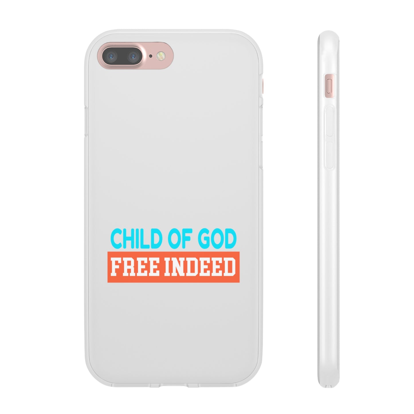 Child Of God Free Indeed Christian Flexi Phone Case Printify