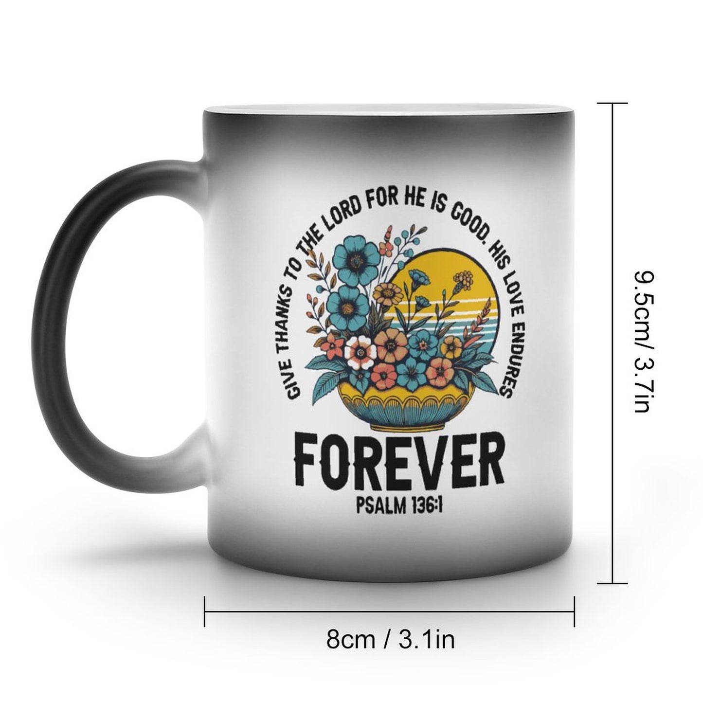 God's Love Endures Forever Christian Color Changing Mug (Dual-sided)