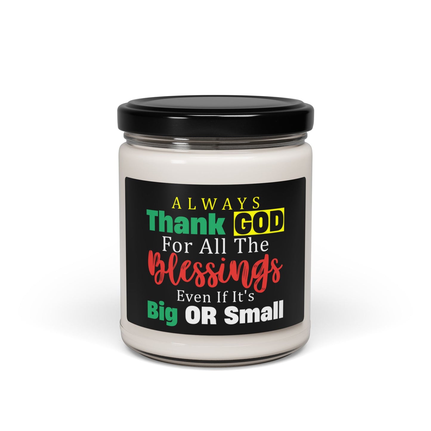 Gratitude Scented Soy Christian Candle - 'Thank Him For All The Blessings'