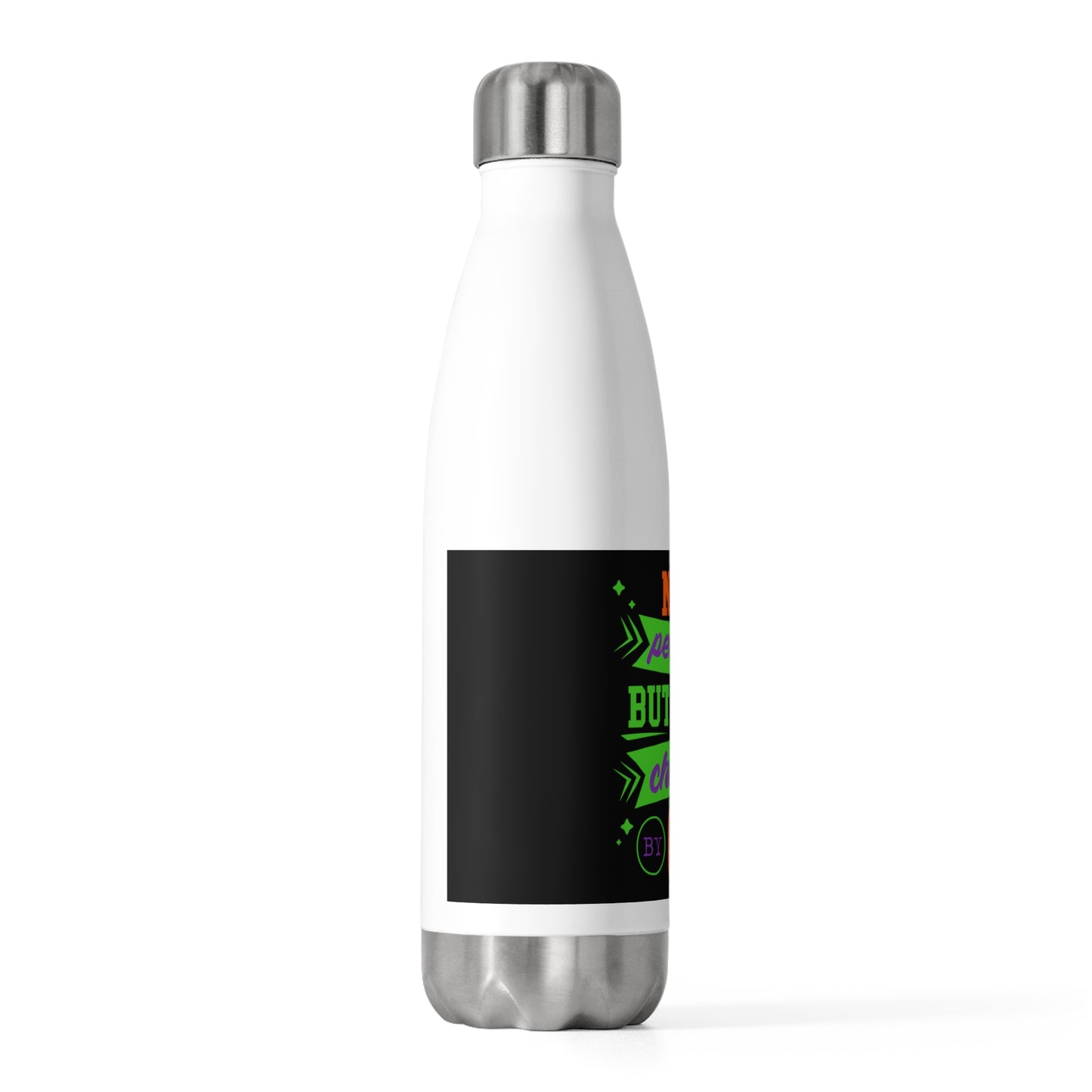 Not Perfect But Still Chosen By God Insulated Bottle 20 oz