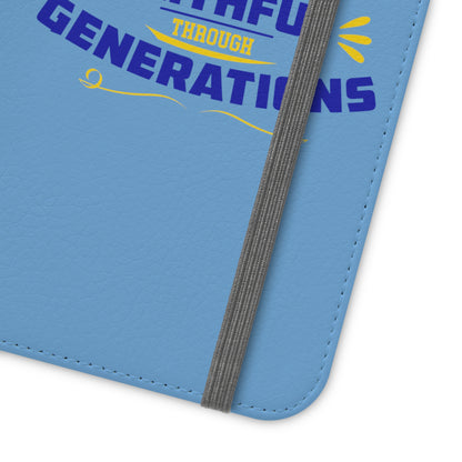 Faithful To A God Who Is Faithful Through Generations Phone Flip Case