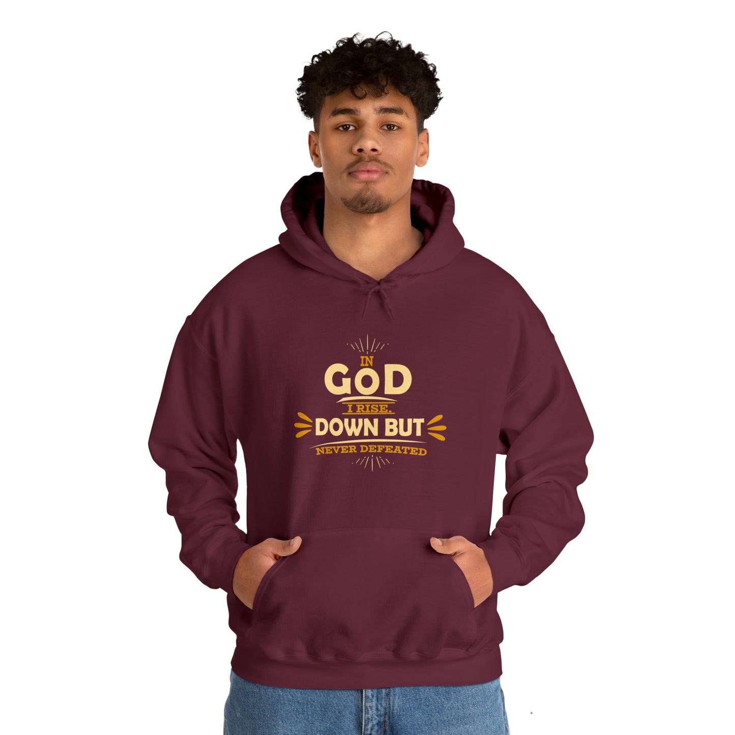 In God I Rise Down But Never Defeated Unisex Hooded Sweatshirt