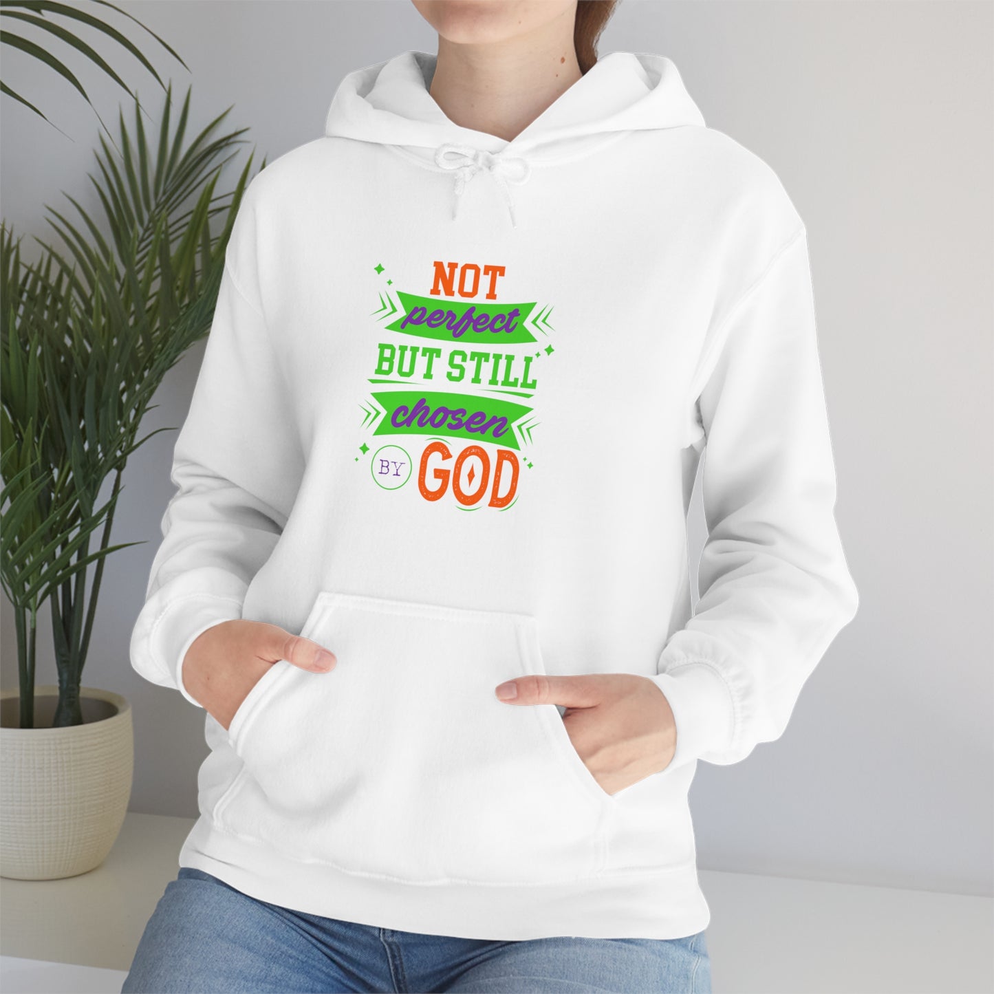 Not Perfect But Still Chosen By God Unisex Hooded Sweatshirt