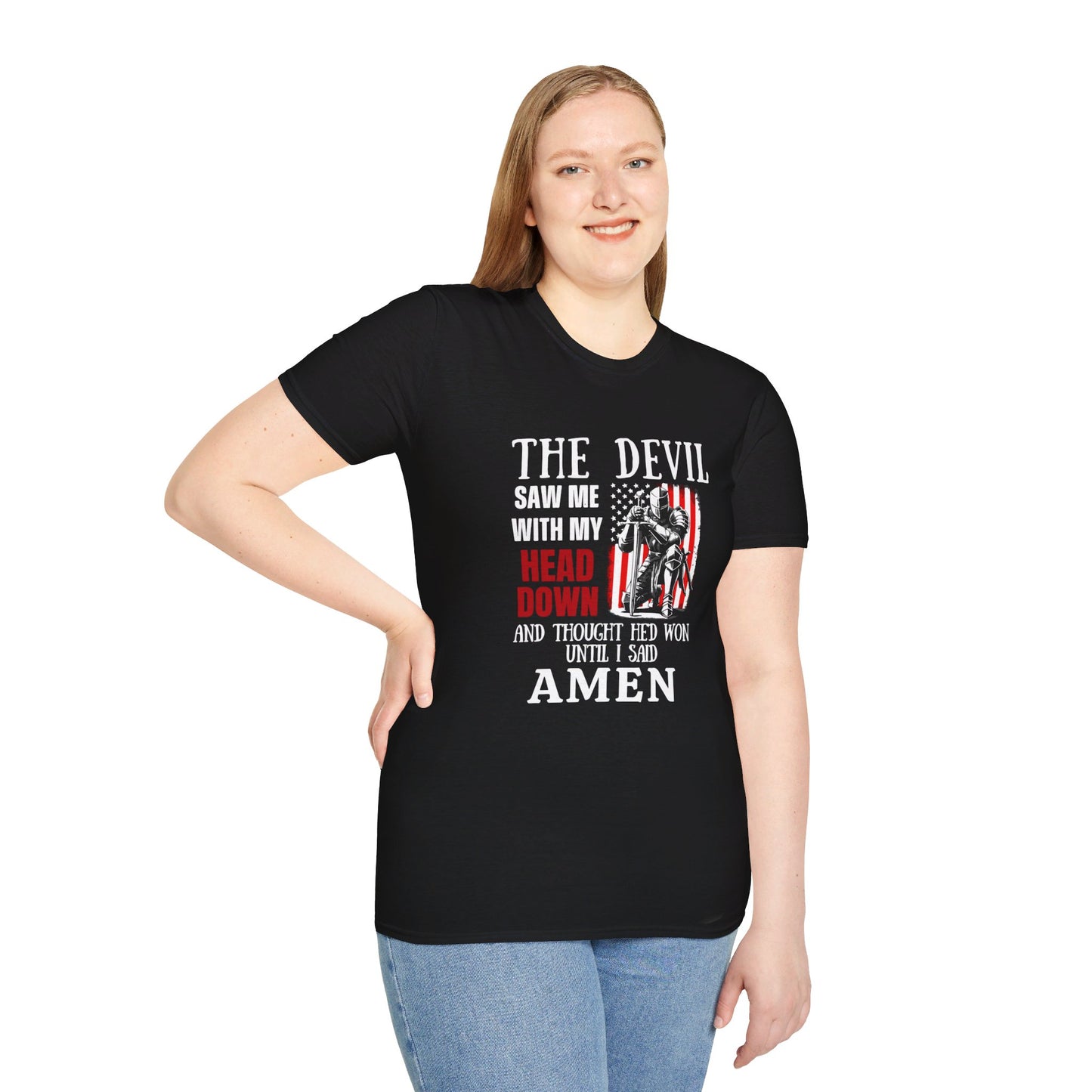 The Devil Saw Me With My Head Down And Thought He'd Won Until I Said Amen American Patriotic Flag Unisex Christian T-shirt