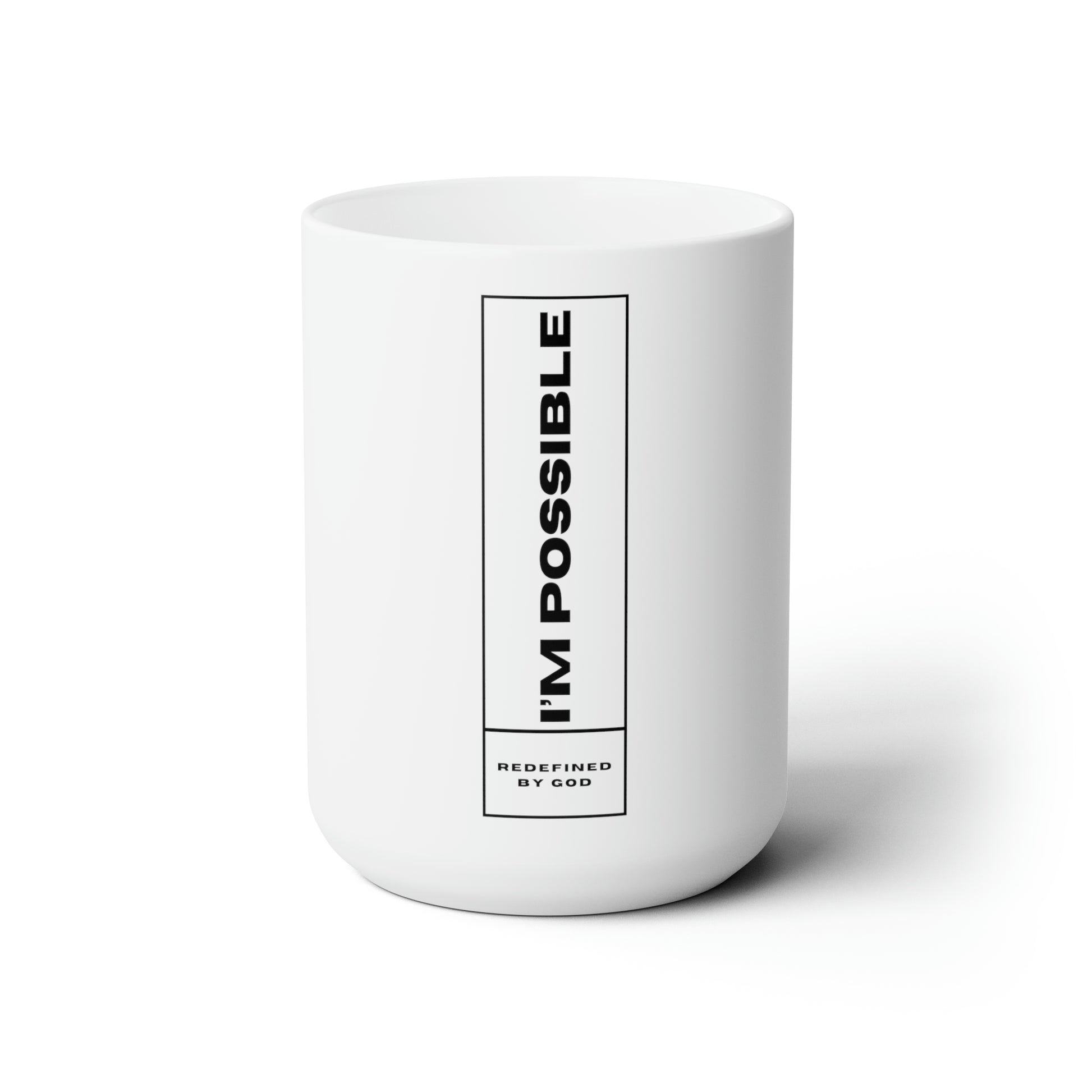 I'm Possible Redefined By God White Ceramic Mug 15oz Printify