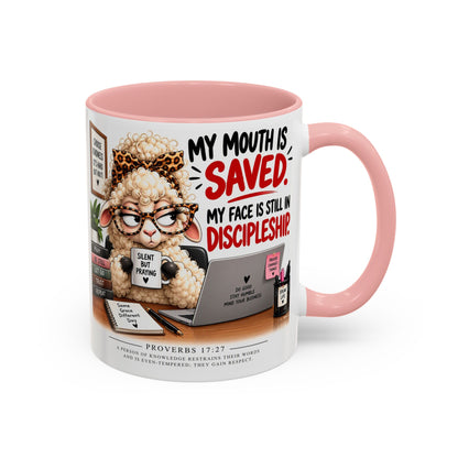 Saved & Sassy Sheep Coffee Mug — "My Mouth Is Saved, My Face Is Still In Discipleship" Accent Mug