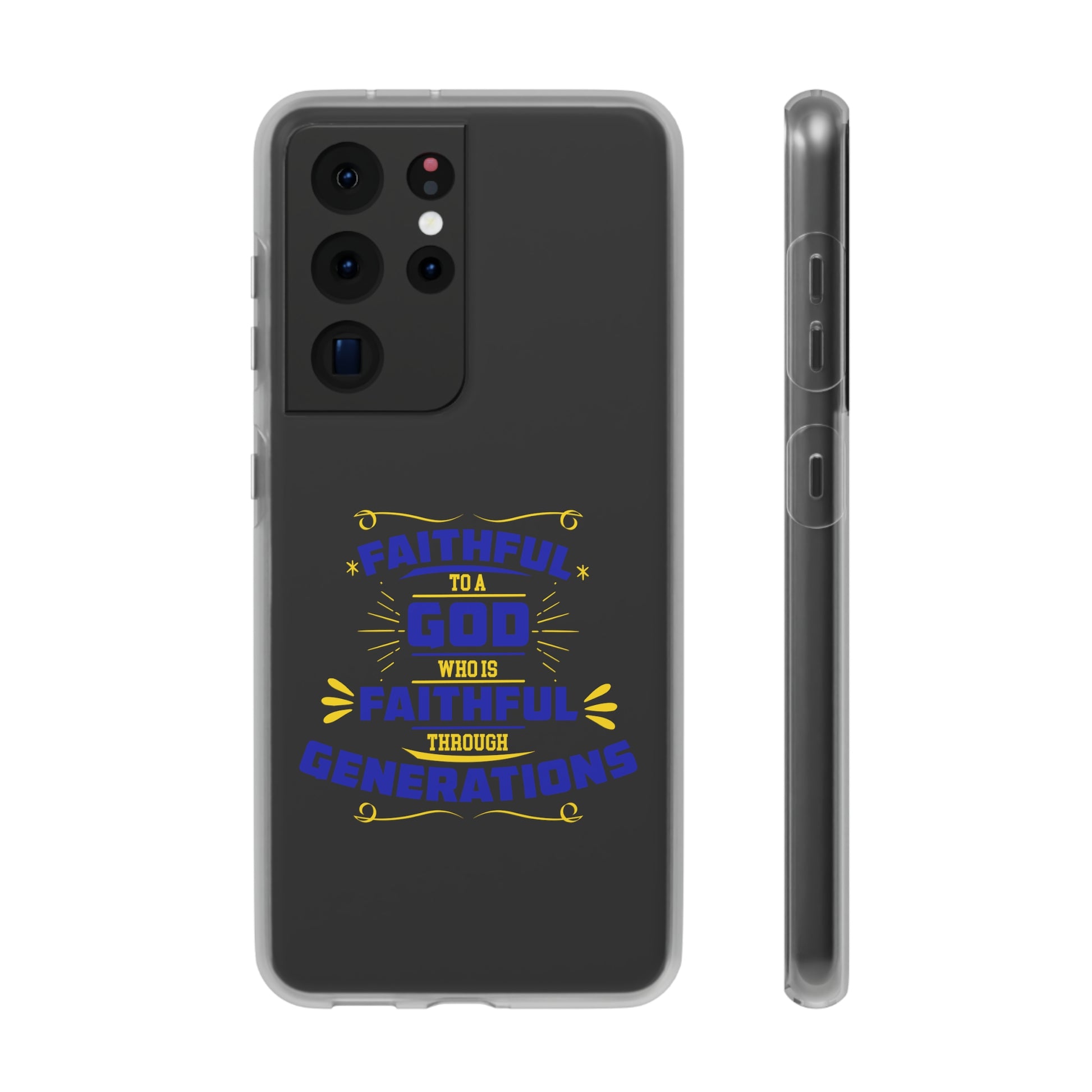 Faithful To A God Who Is Faithful Through Generations Flexi Phone Case Printify