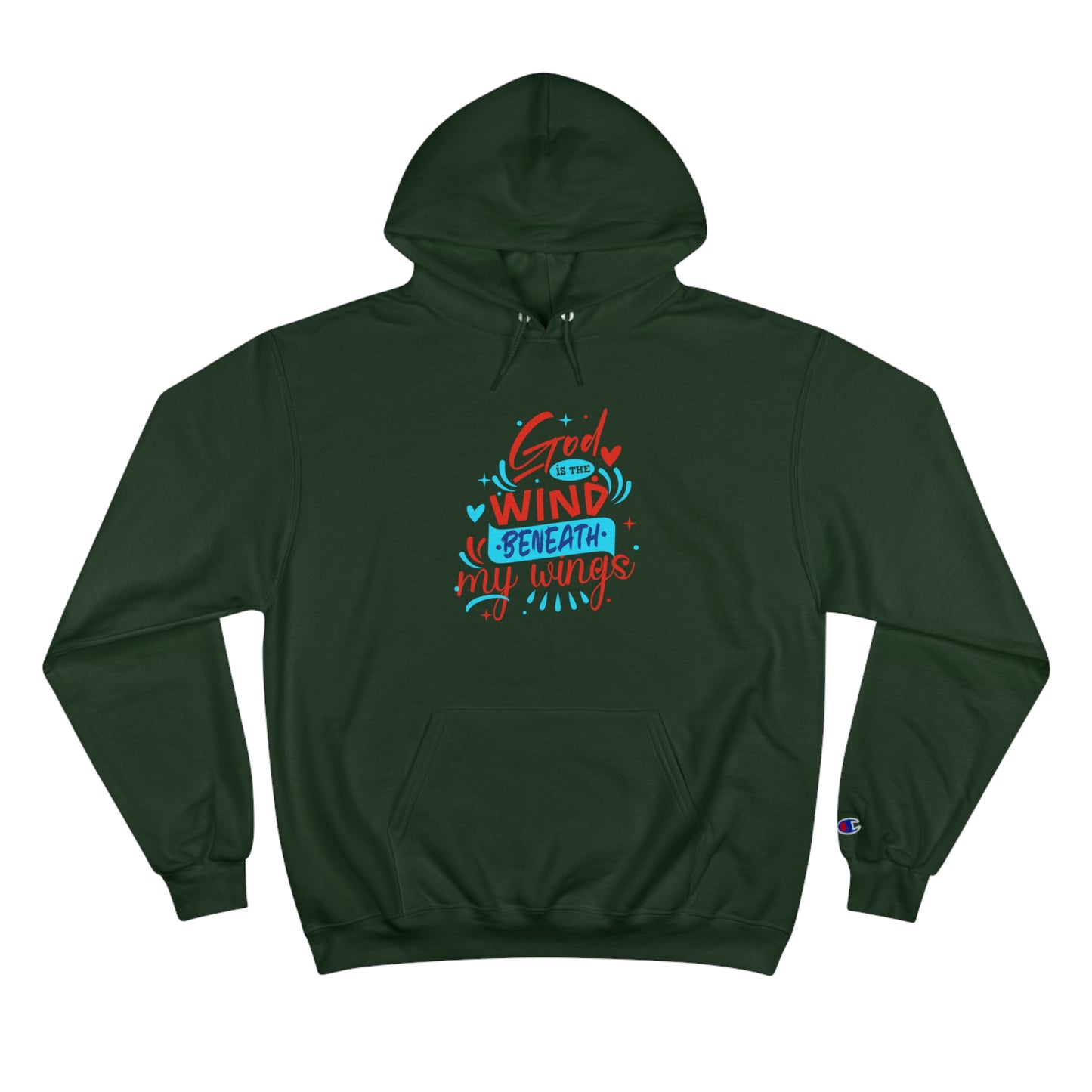 God Is The Wind Beneath My Wings Unisex Champion Hoodie