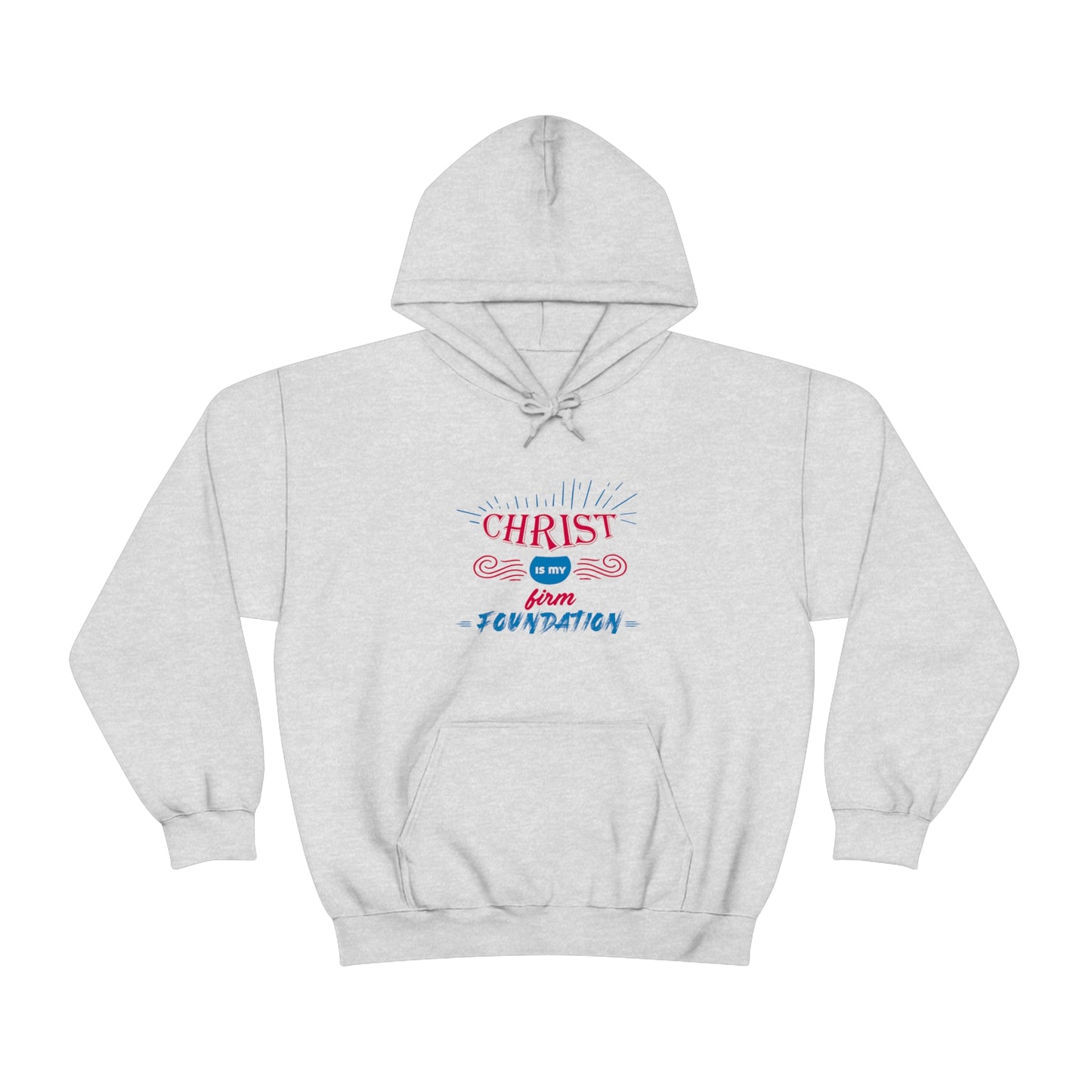 Christ Is My Firm Foundation Unisex Hooded Sweatshirt