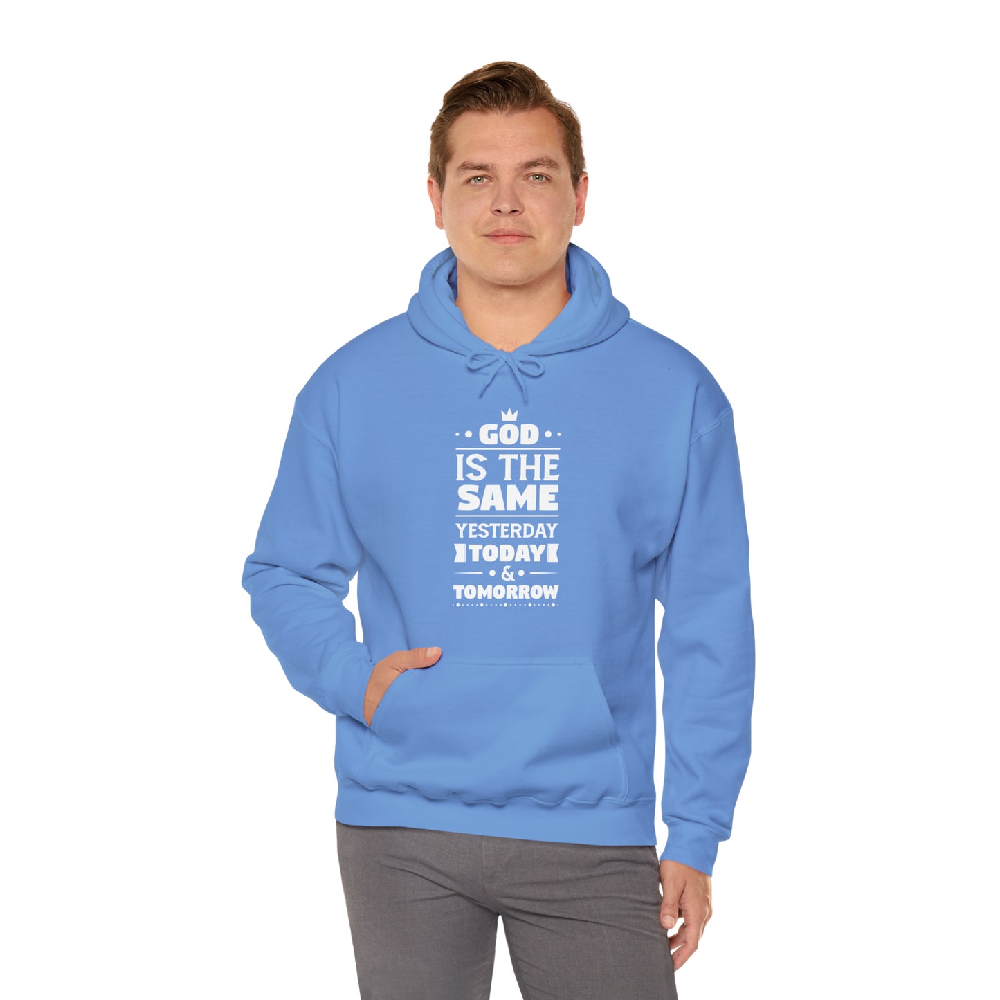 God Is The Same Yesterday Today & Tomorrow Unisex Hooded Sweatshirt