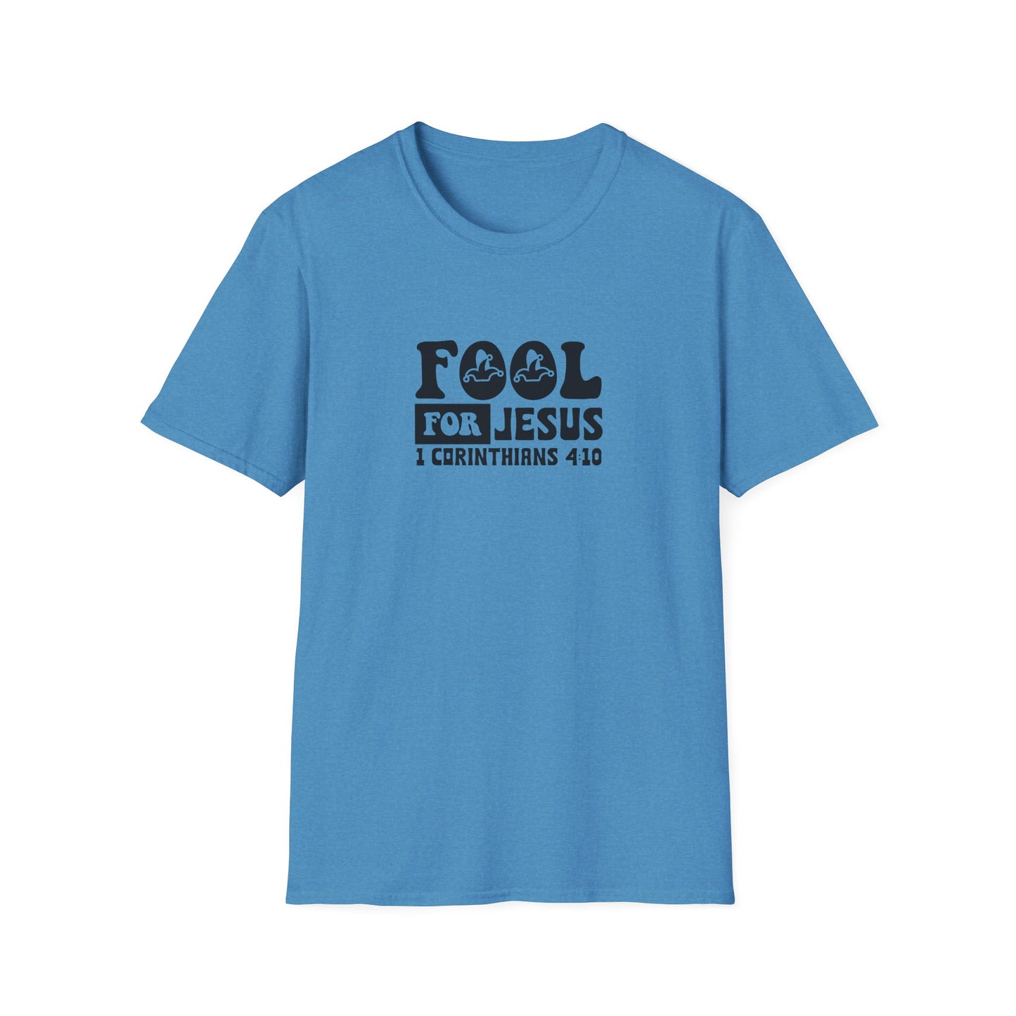 Fool For Jesus Funny Unisex Christian T-shirt