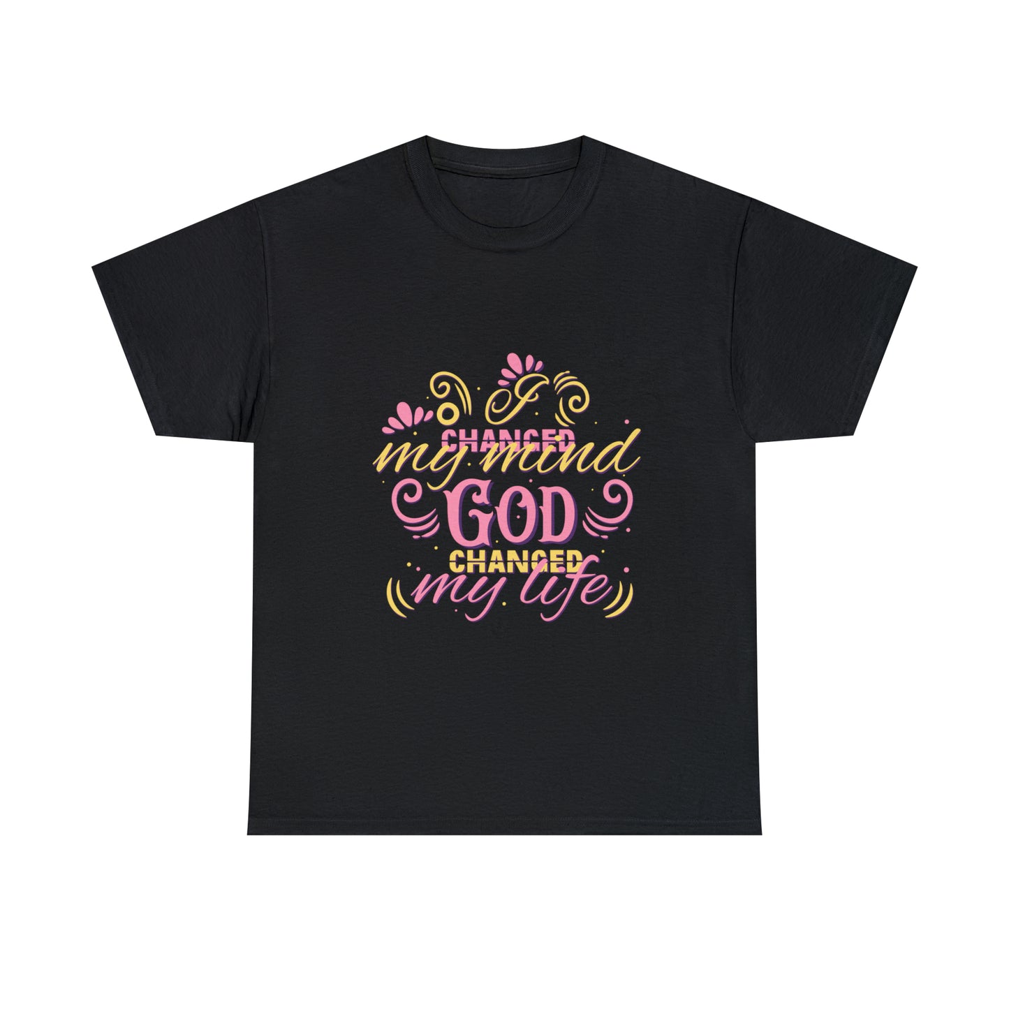 I Changed My Mind God Changed My Life Unisex Heavy Cotton Tee