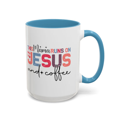 Christian Ceramic Mug - This Mama Runs On Him & Coffee Christian Accent Coffee Mug (11, 15oz)