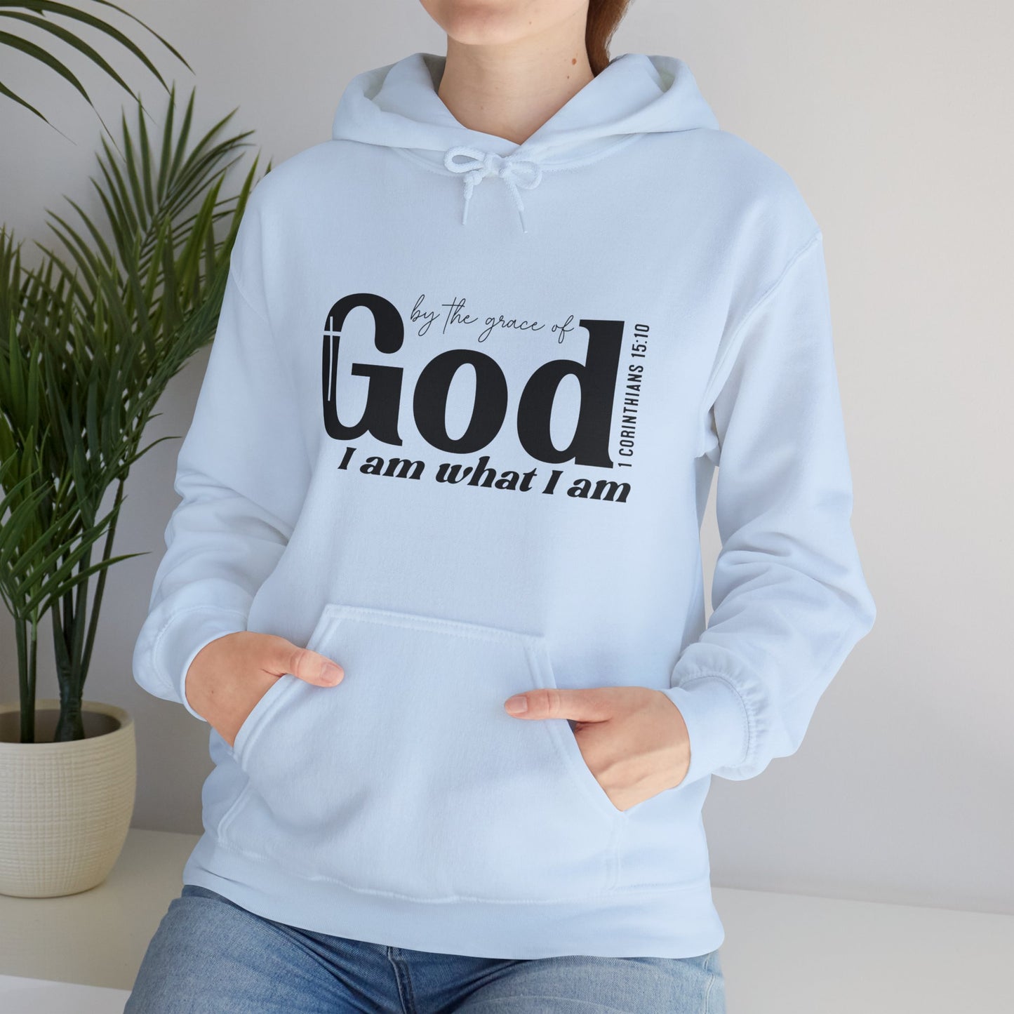 1 Corinthians 15:10 By The Grace Of God I Am What I Am Unisex Christian Pullover Hooded Sweatshirt