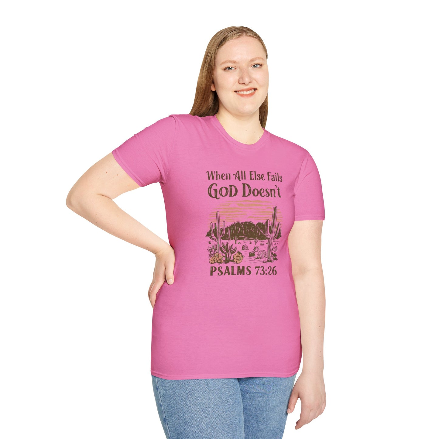 When All Else Fails God Doesn't Christian Unisex T-shirt