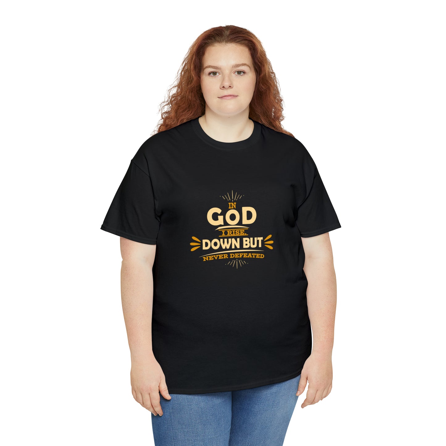 In God I Rise Down But Never Defeated  Unisex Heavy Cotton Tee