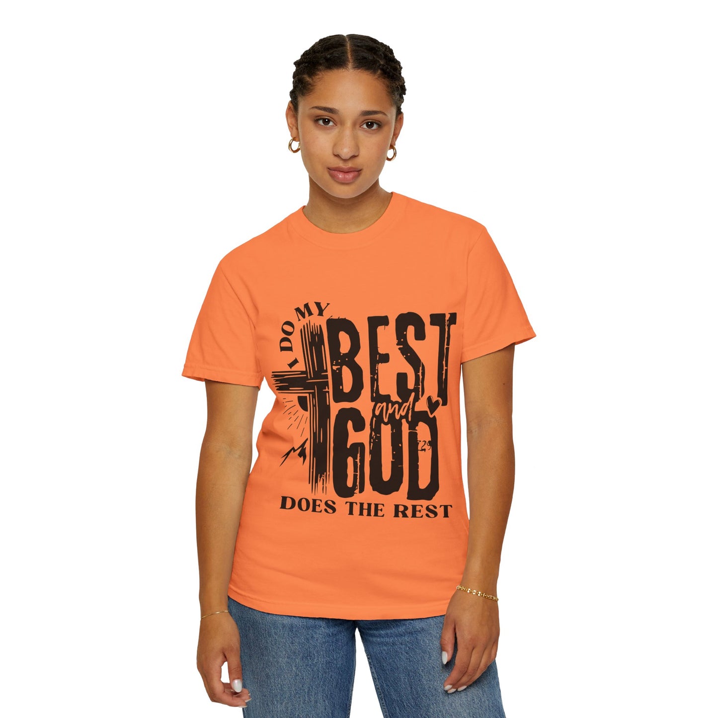 I Do My Best And God Does The Rest Unisex Christian T-shirt