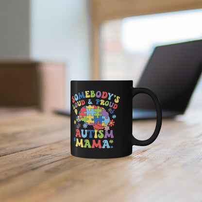 Proud Autism Mama Mug - 11oz & 15oz Black Coffee Cup with Colorful Design