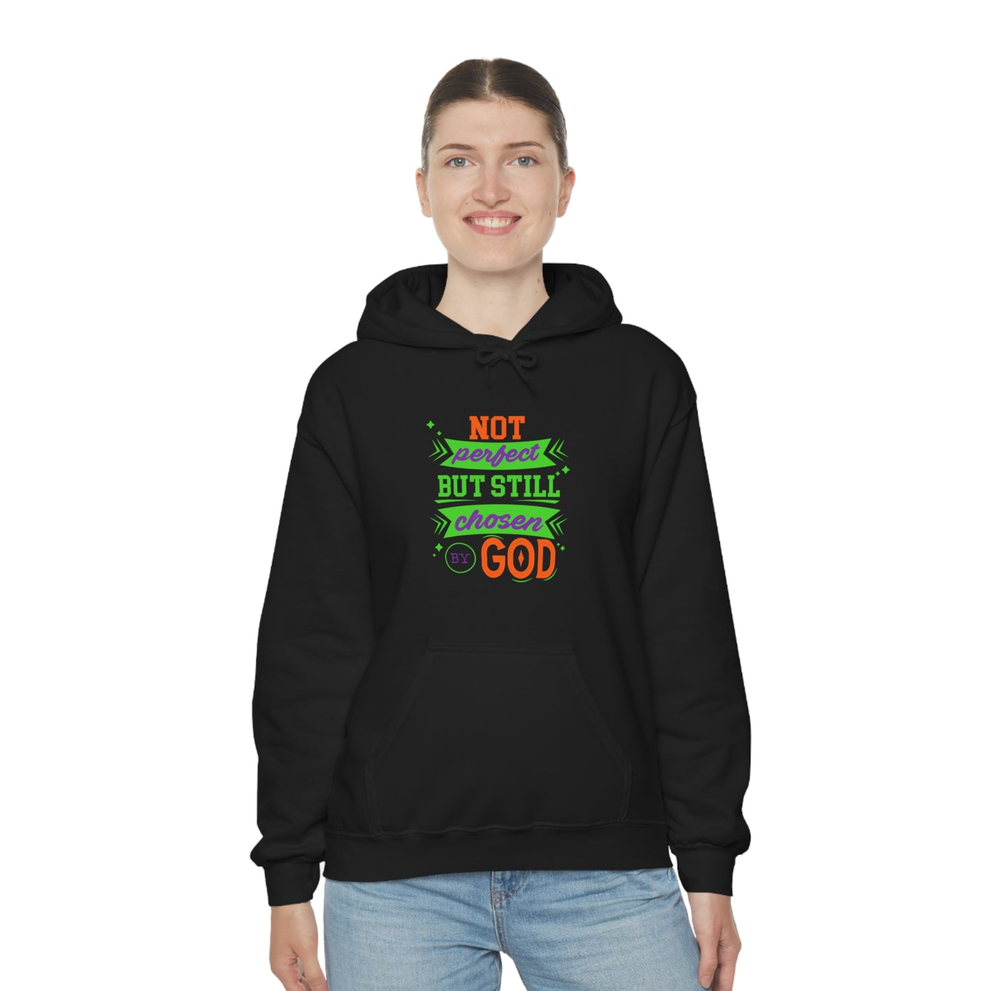 Not Perfect But Still Chosen By God Unisex Hooded Sweatshirt