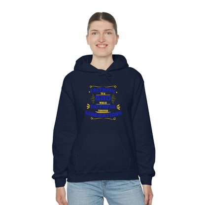 Faithful To A  Who Is Faithful Through Generations Unisex Hooded Sweatshirt