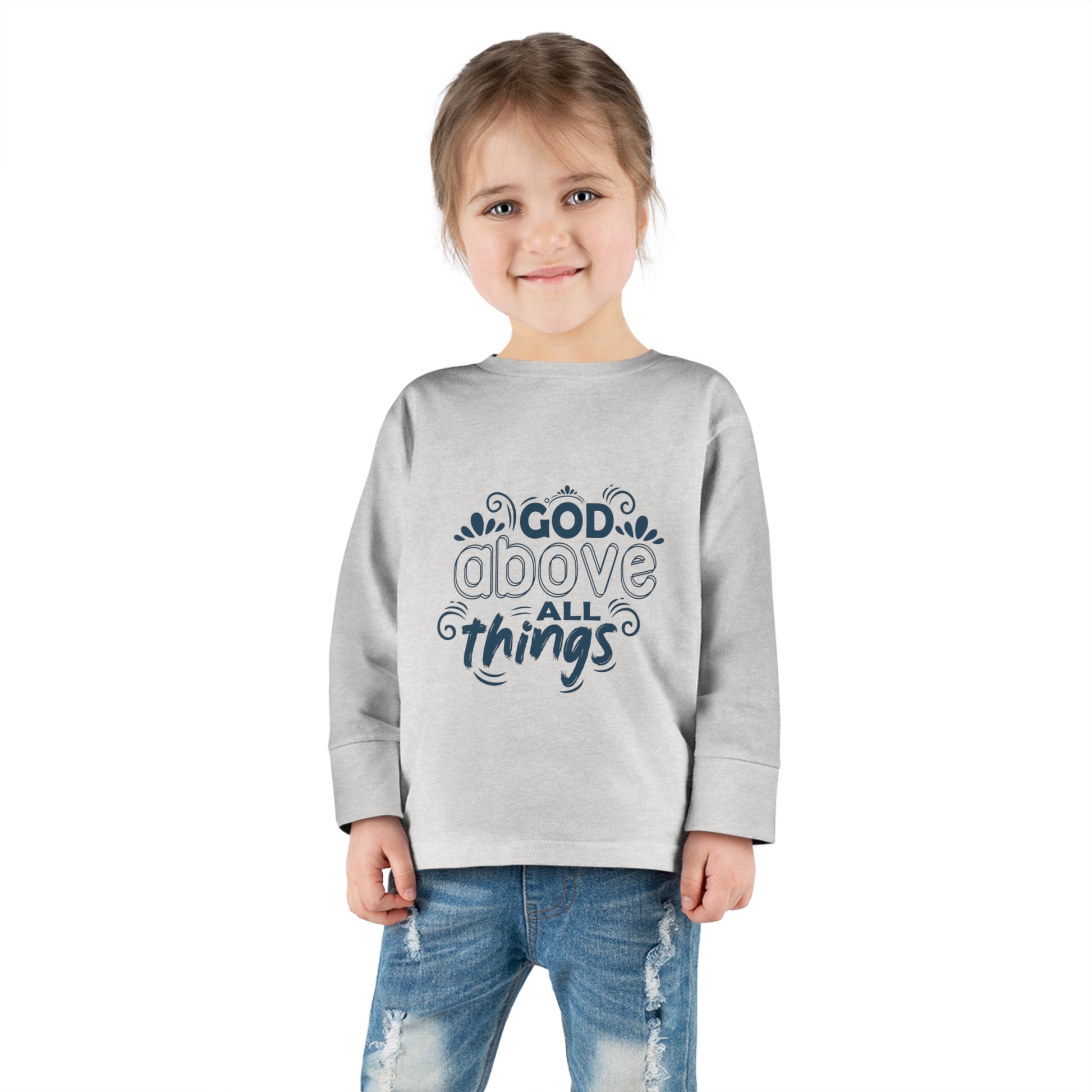 God Above All Things Toddler Christian Sweatshirt Printify