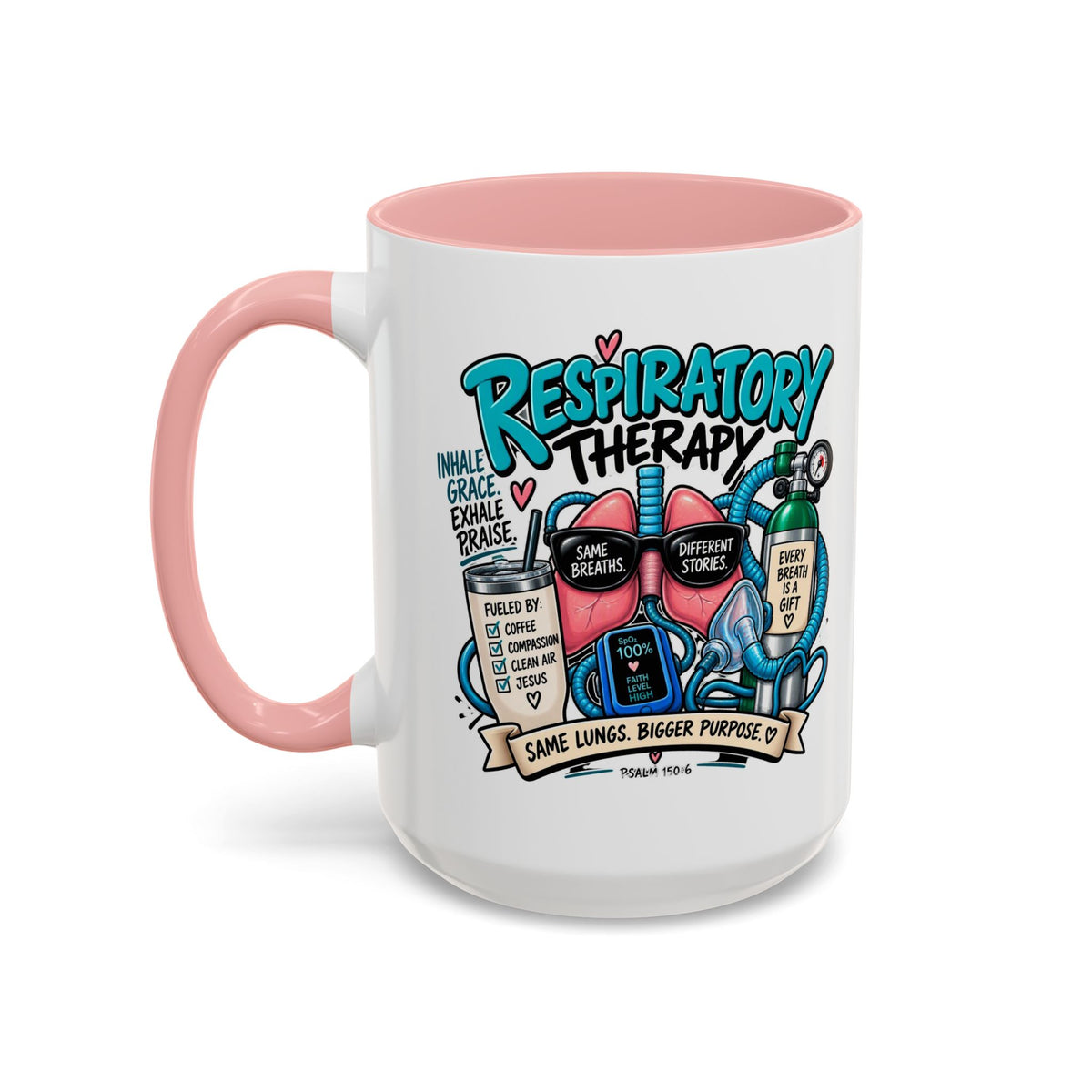 Respiratory Therapy Coffee Mug – Funny Respiratory Therapist Gift (11/15oz)