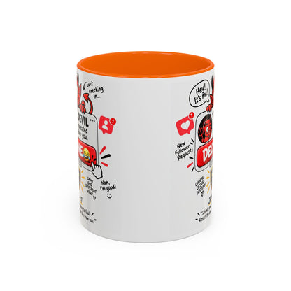 Decline the Devil Coffee Mug — "The Devil Has Requested to Follow You" (James 4:7)