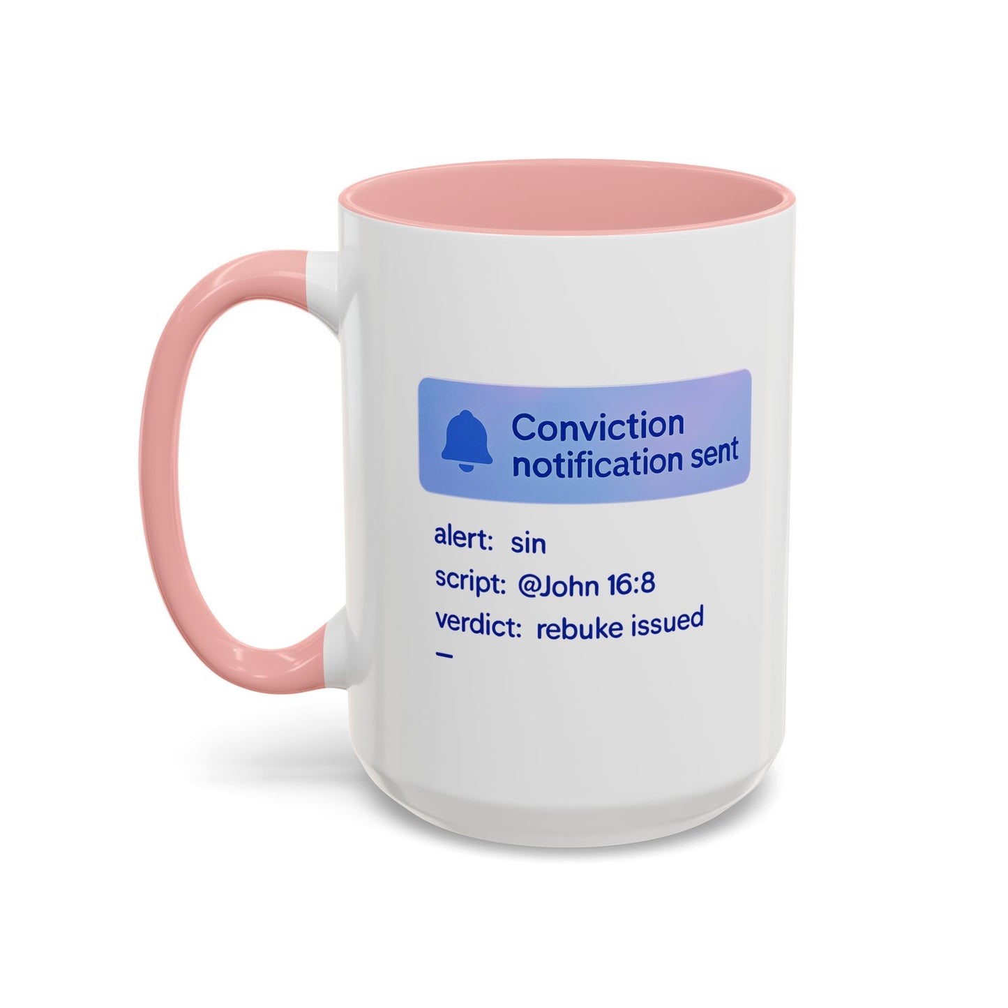 Conviction Notification Accent Coffee Mug - Unique Gift for Christians, Bible Study, Inspirational Drinkware, Alert and Verdict Theme - ClaimedbyGodDesigns