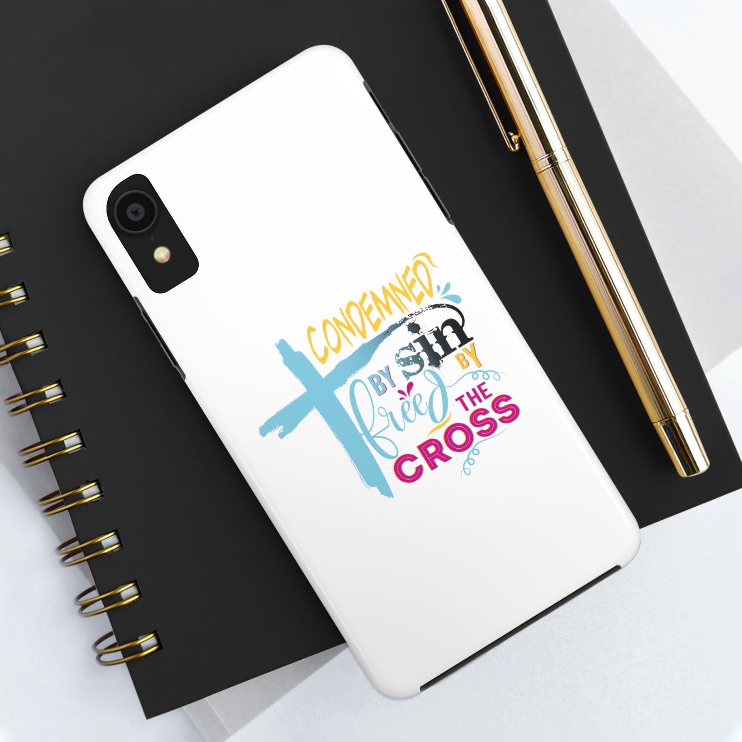 Condemned By Sin Freed By The Cross Tough Phone Cases, Case-Mate