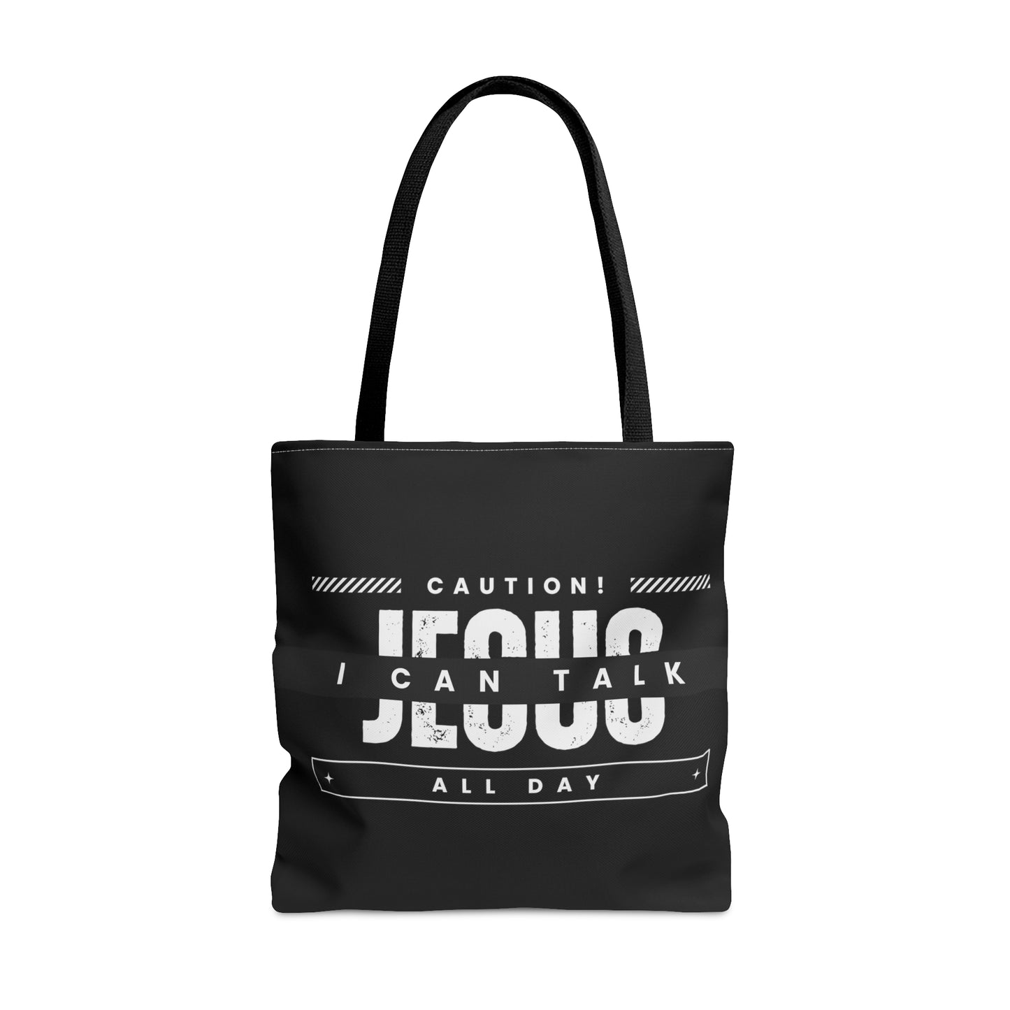 Caution I Can Talk Jesus All Day Tote Bag Printify