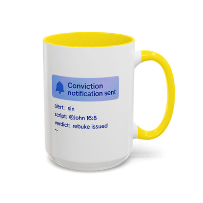 Conviction Notification Accent Coffee Mug - Unique Gift for Christians, Bible Study, Inspirational Drinkware, Alert and Verdict Theme - ClaimedbyGodDesigns