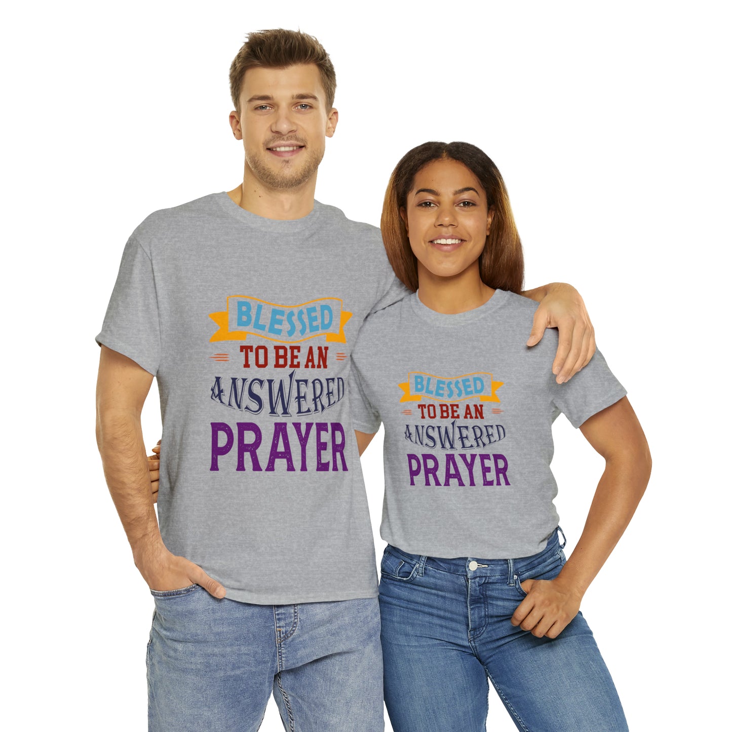 Blessed To Be An Answered Prayer Unisex Heavy Cotton Tee