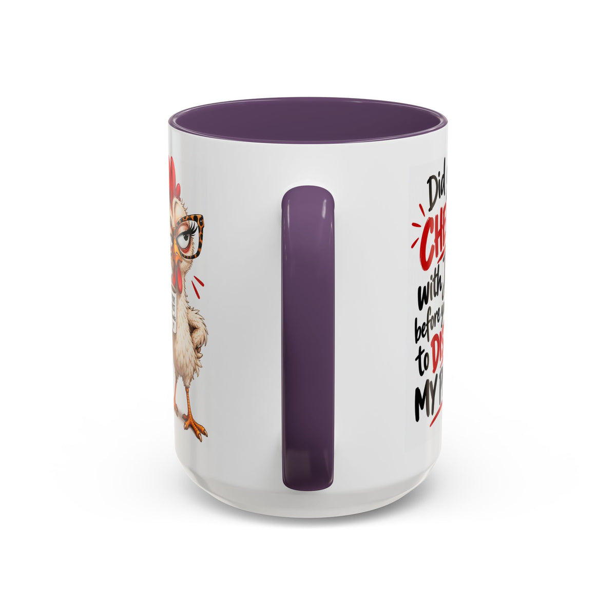 Christian Coffee Mug — “Did You Check with Jesus Before You Came to Disturb My Peace?” Accent Mug