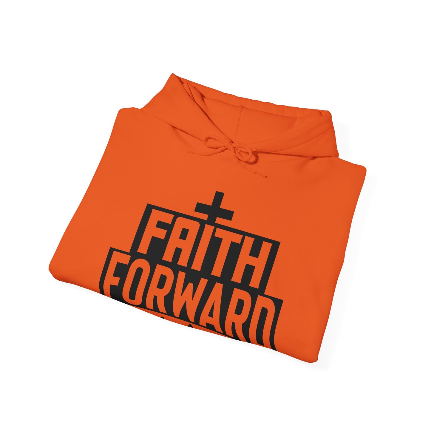 Faith Forward  Unisex Christian Hooded Pullover Sweatshirt