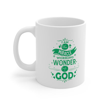 I Am The Miracle Working Wonder Of God White Ceramic Mug 11oz (double sided printing) Printify
