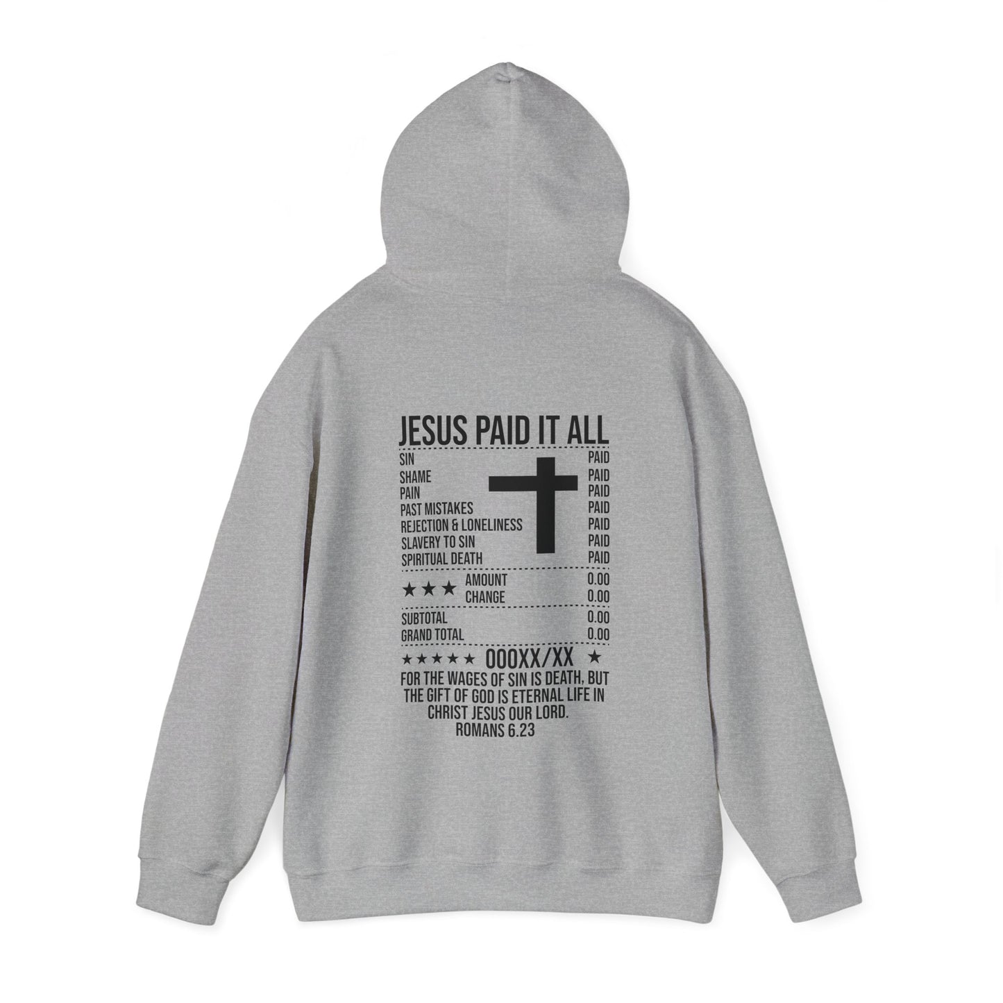 Paid In Full Jesus Paid It All Unisex Christian Hooded Pullover Sweatshirt