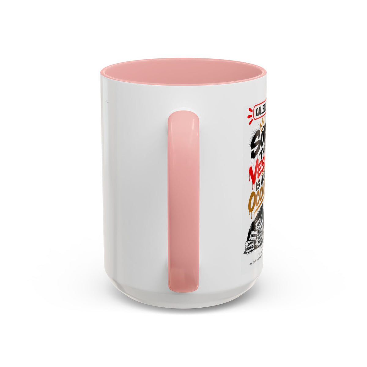 Sorry, This Vessel Is Already Occupied Personalized Christian Coffee Mug — Called by Name Accent Mug (15oz)