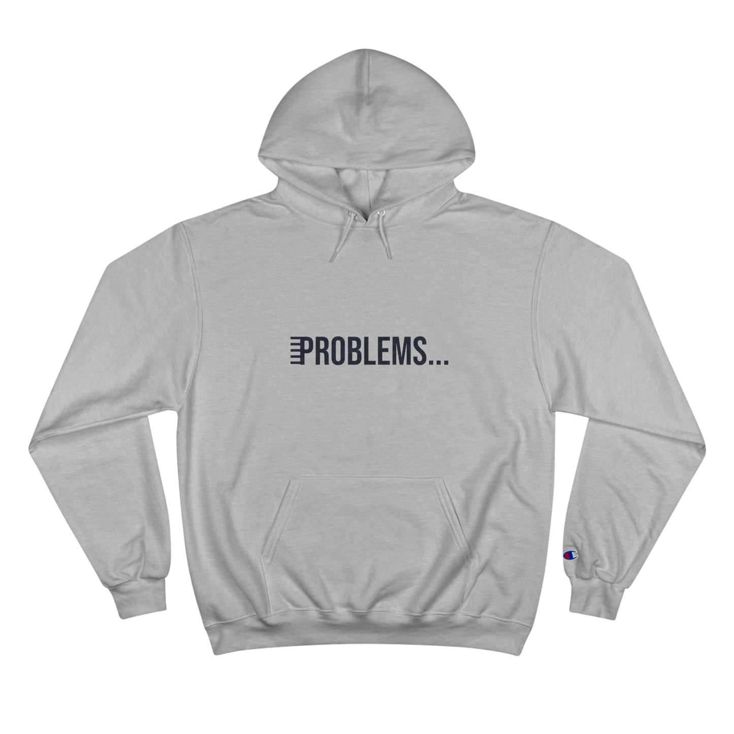 Problems Meet My God Unisex Champion Hoodie