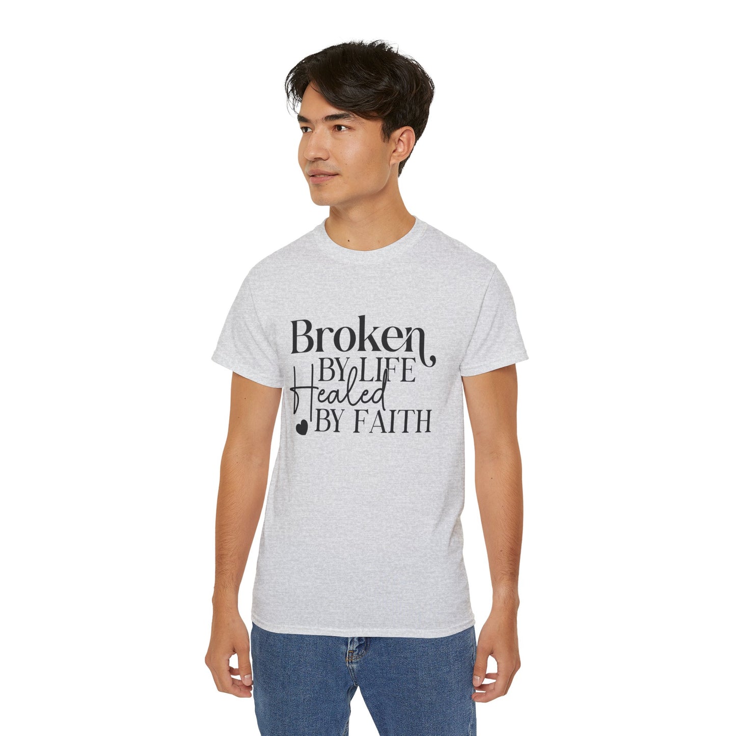 Broken By Life Healed By Faith...Restore and Made Whole Unisex Christian Ultra Cotton Tee Printify