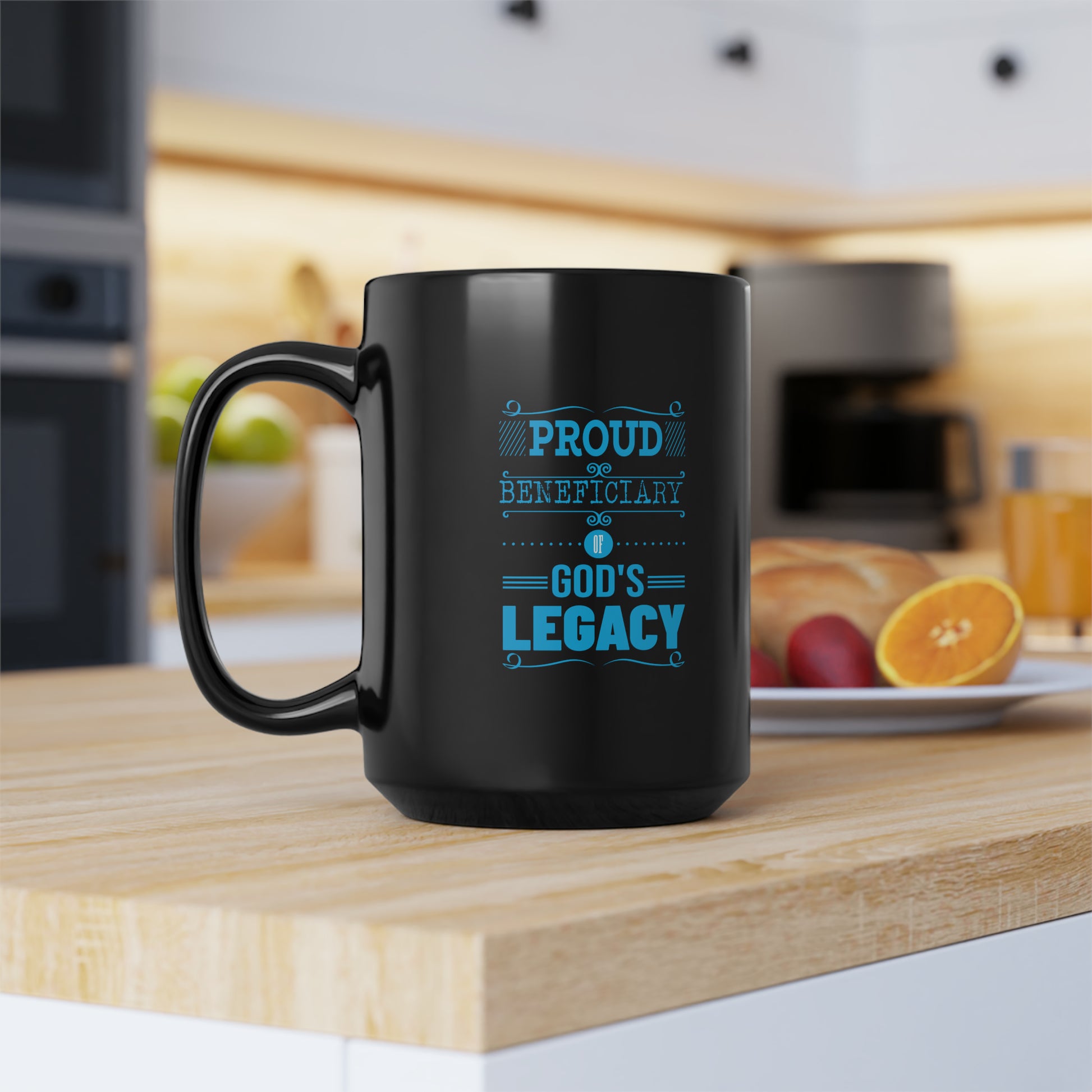 Proud Beneficiary Of God's Legacy Christian Black Ceramic Mug, 15oz (double sided print) Printify