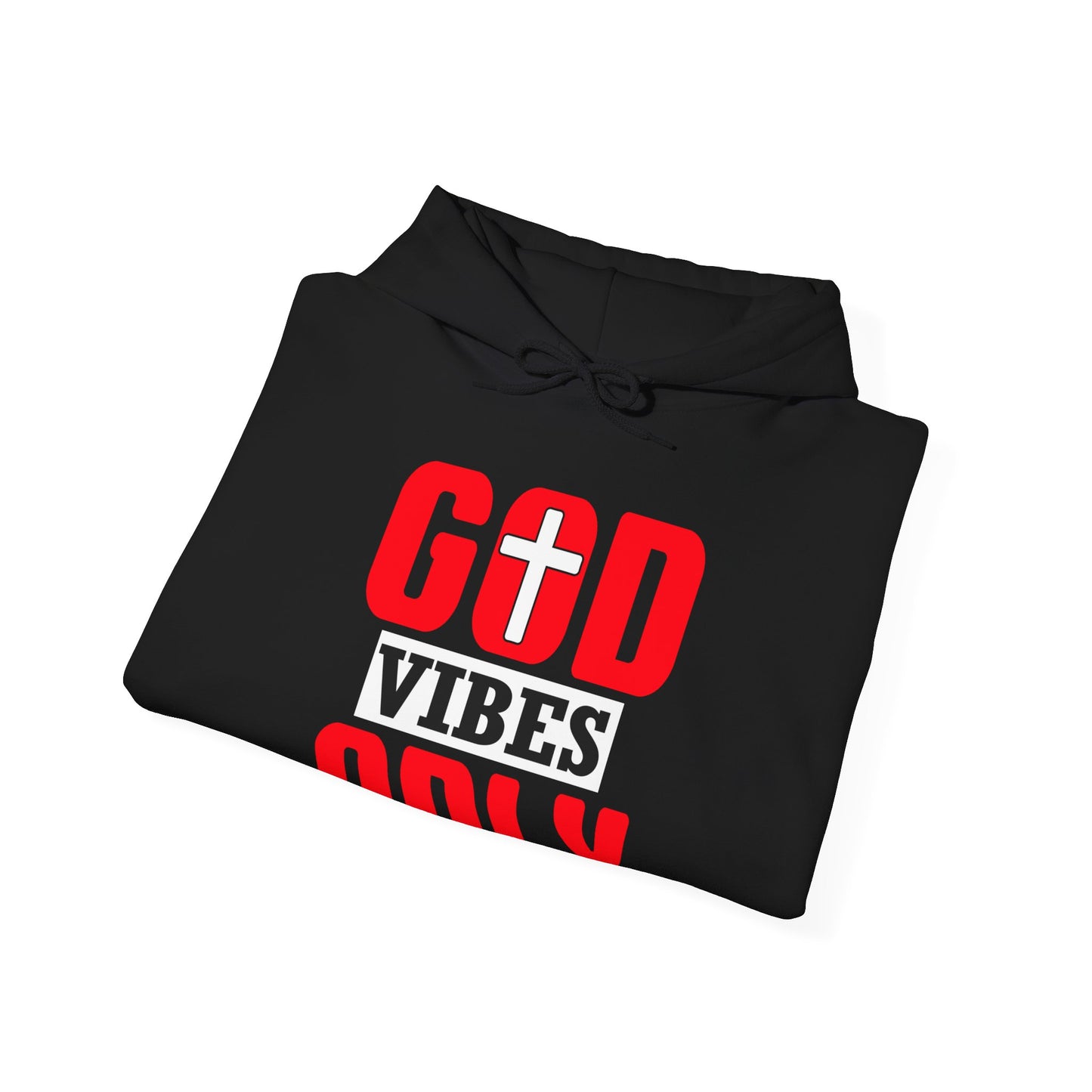 God Vibes Only Unisex Christian Hooded Pullover Sweatshirt