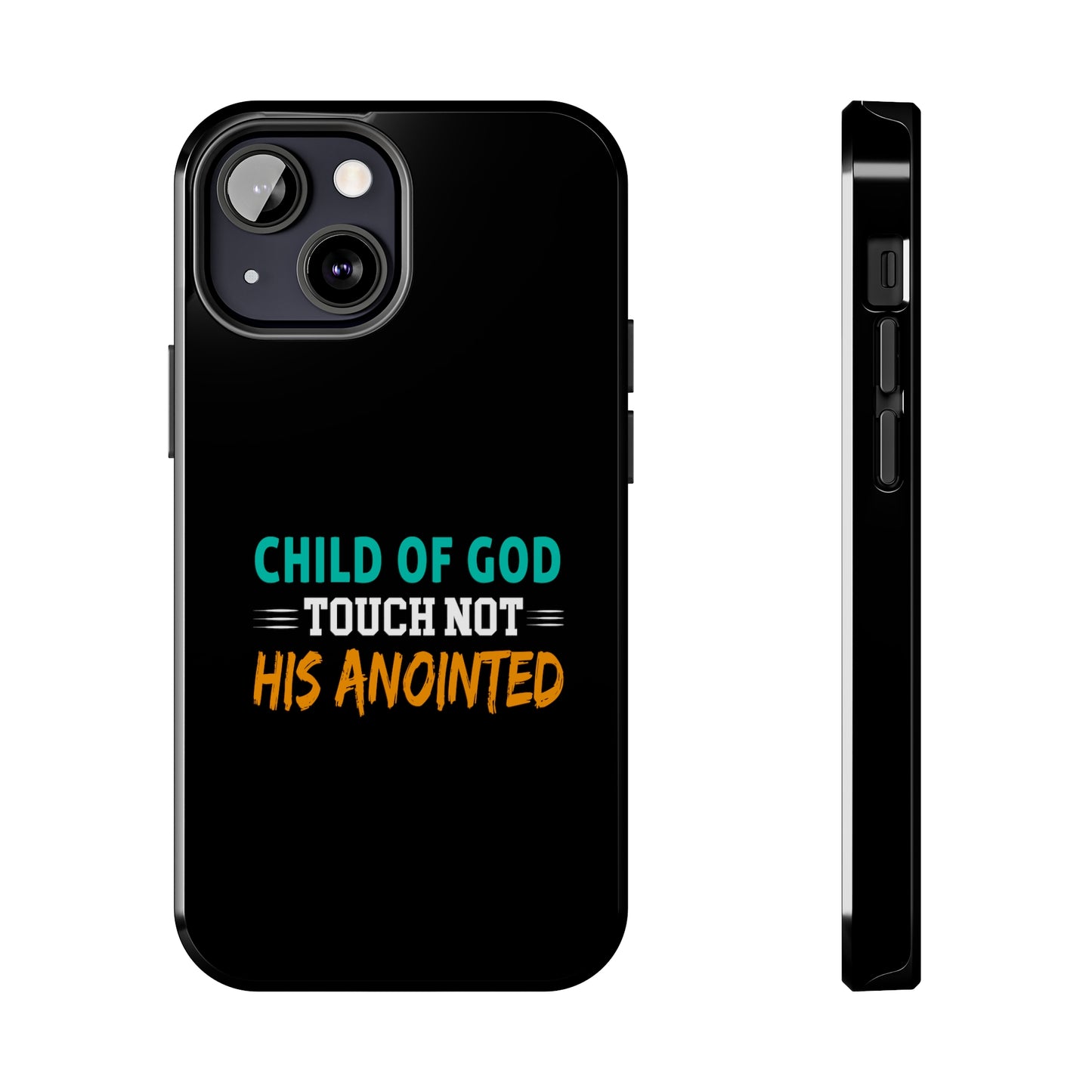 Child Of God Touch Not His Anointed Christian Phone Tough Phone Cases, Case-Mate Printify